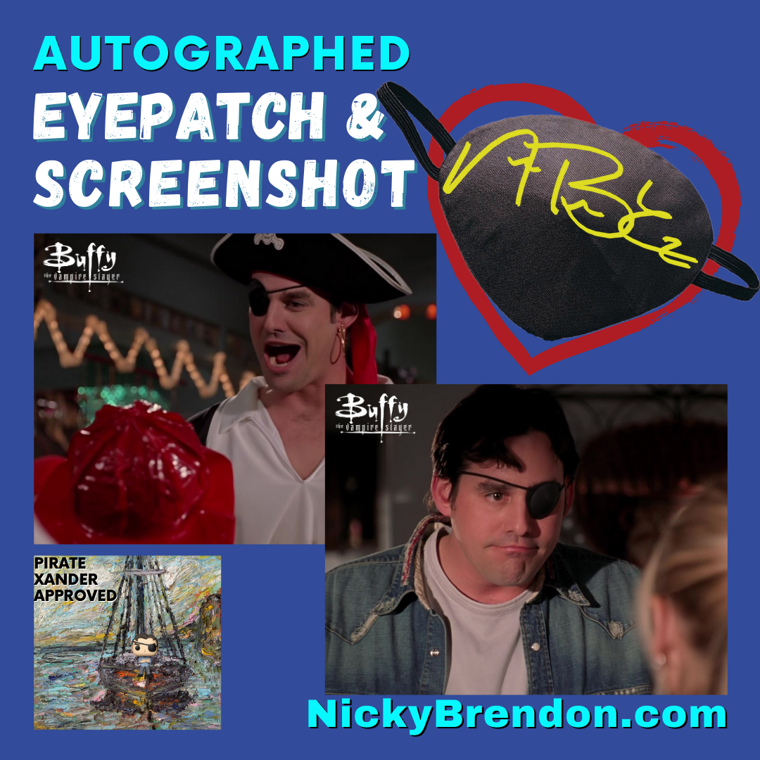 Xander Harris Eyepatch and Screenshot Autographed by Nicholas Brendon