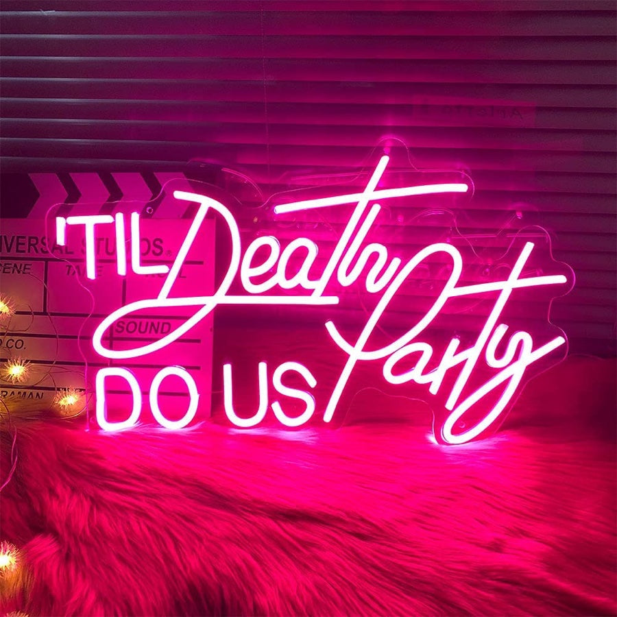 Til Death Do Us Party Neon Sign