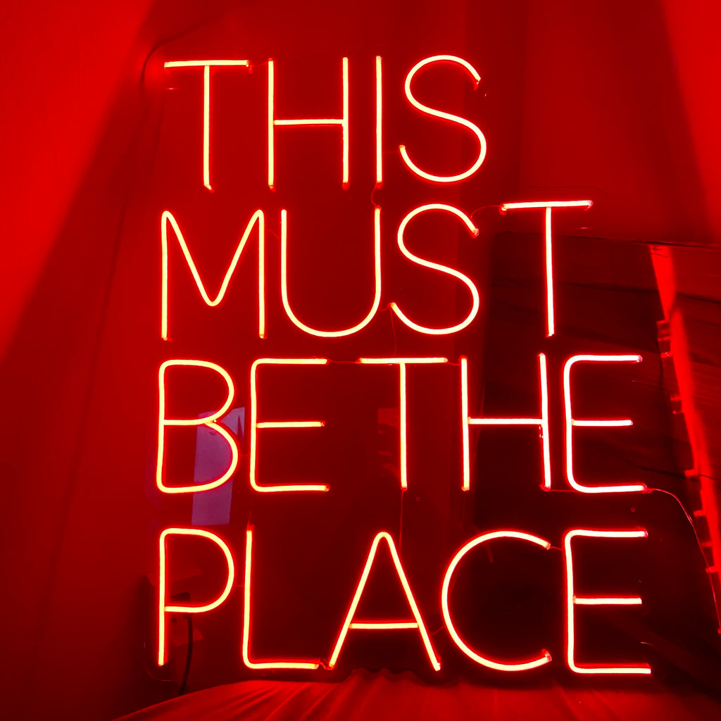 This Must Be The Place LED Neon Sign