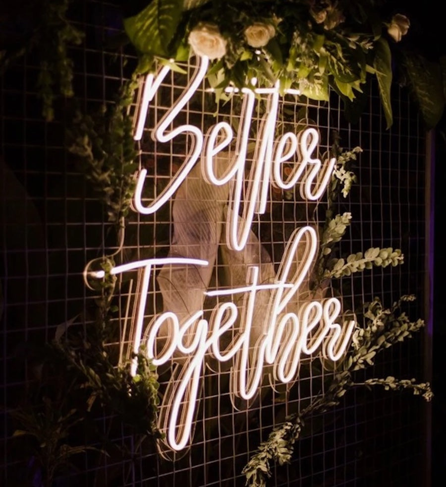 The Better Together neon sign can illuminate your love story