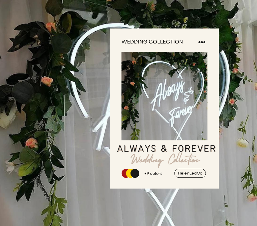 Famous ideas for customizing wedding neon signs at HelenLedCo