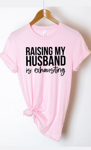 Womens T-shirt - Raising my husband graphic print