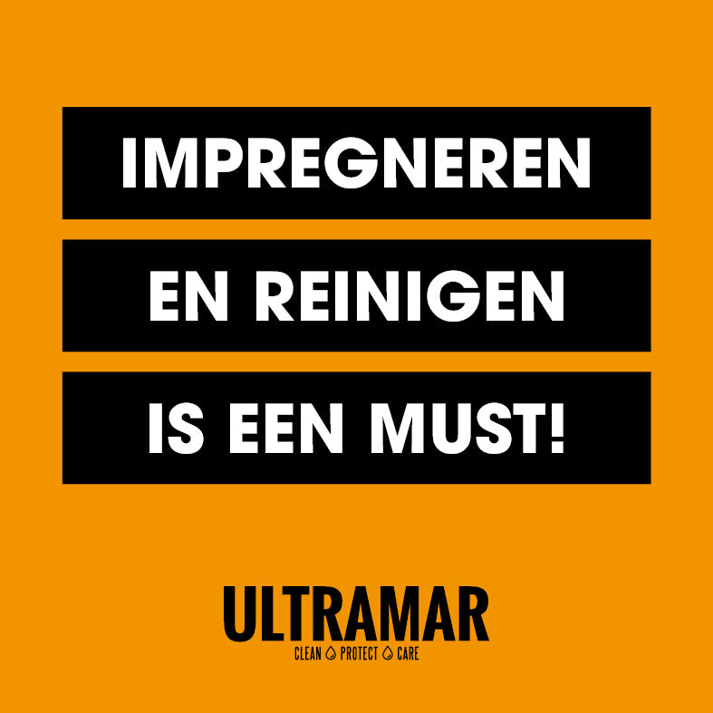 Impregneren en reinigen is een must!