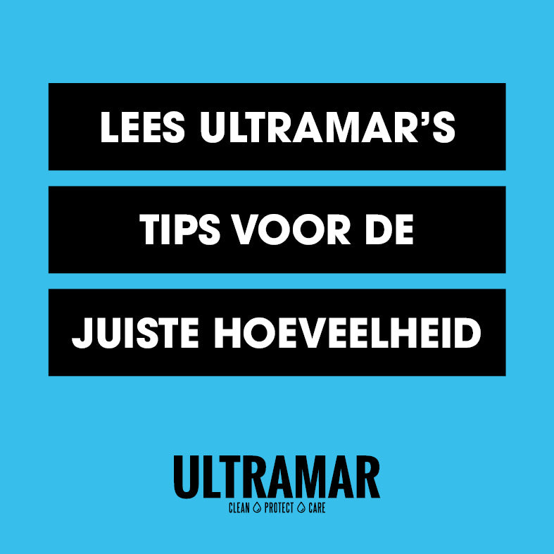 Lees Ultramar's tips voor de juiste hoeveelheid
