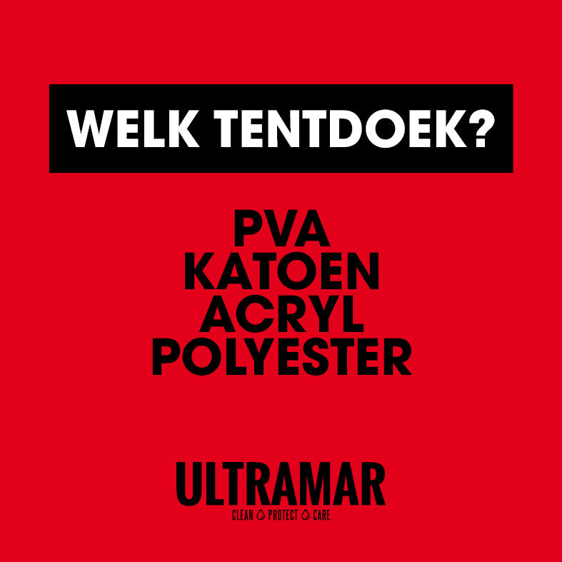 Welk tentdoek kiest u?