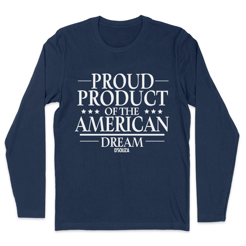 Proud Product Of The American Dream Men's Apparel – Dinesh D'Souza Store