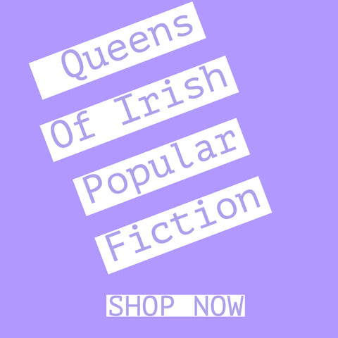 Shop The queens of Irish Popular Fiction