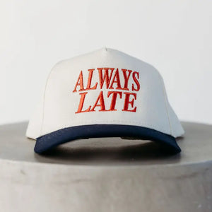 Always Late Hat - Ultimate Gifts MS