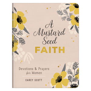 A Mustard Seed Faith - Ultimate Gifts MS