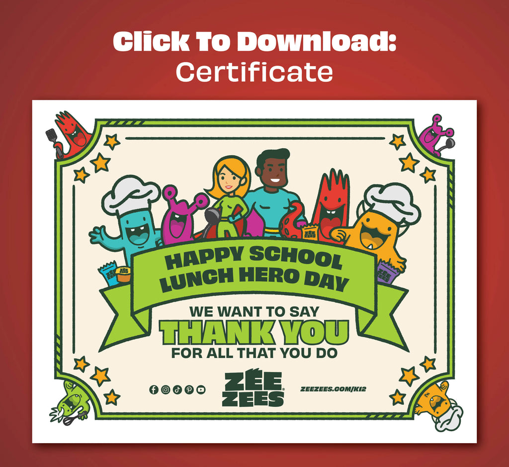 Zee Zees School Lunch Hero Day Certificate 2024