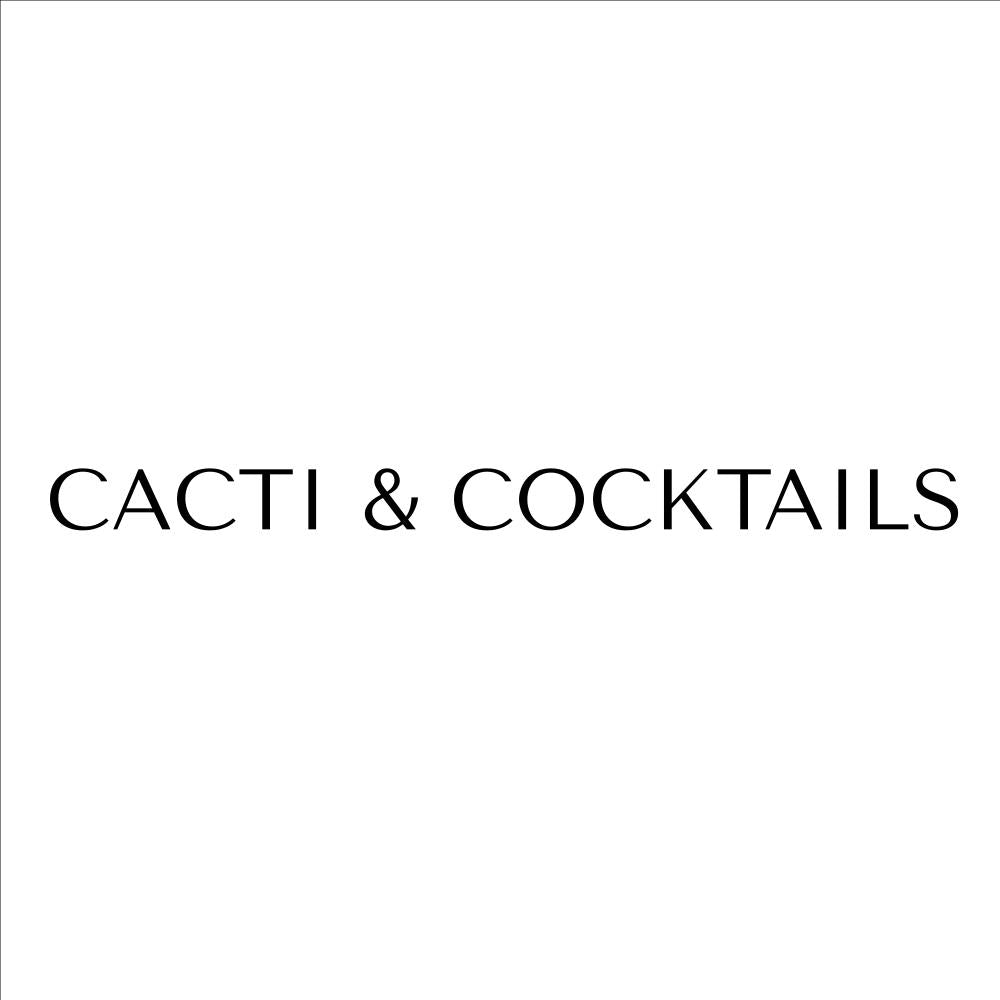 CACTI & COCKTAILS