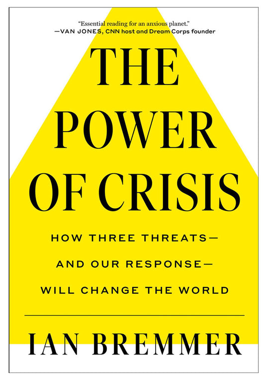 The Power of Crisis