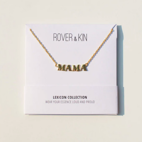 Image of a necklace from Rover & Kin. The necklace is gold and says "mama"