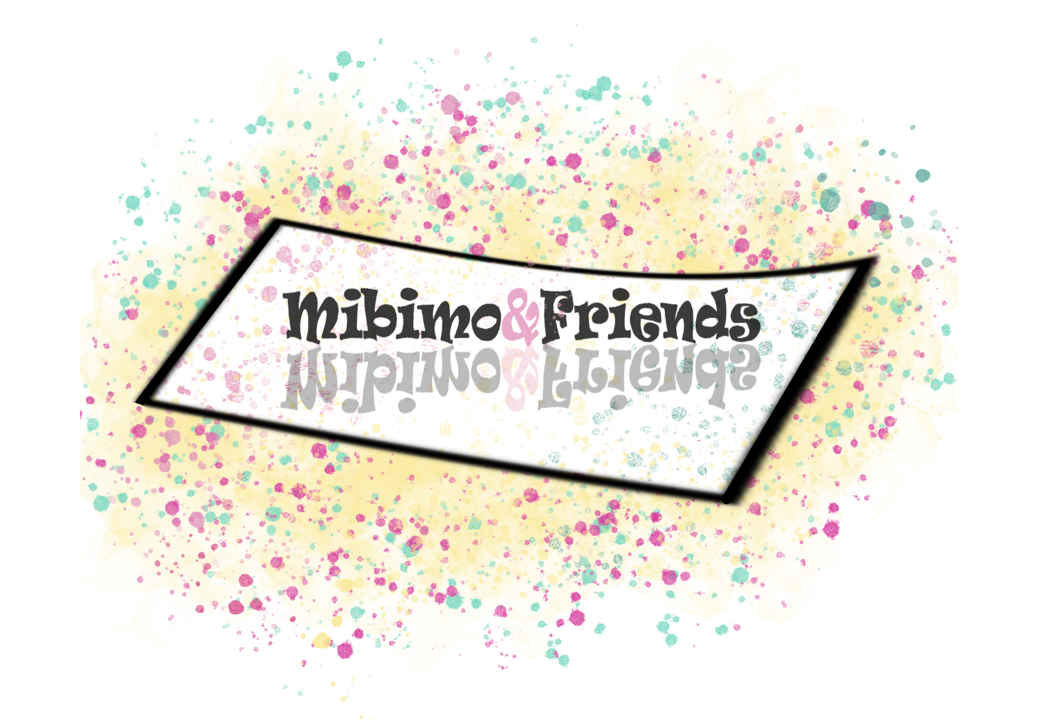 Mibimo&Friends– Mibimo&Friends