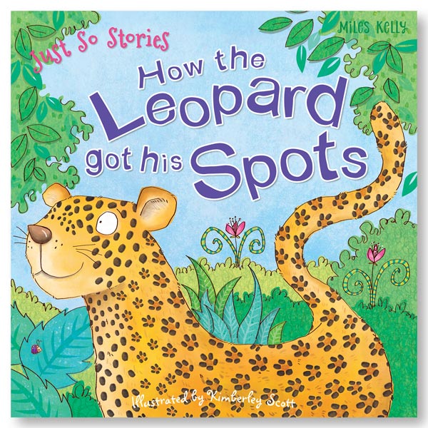 How the Leopard Got Its Spots by Justine Korman Fontes