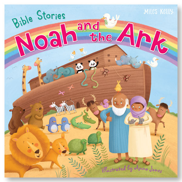 Bible Stories: Noah and the Ark - Miles Kelly