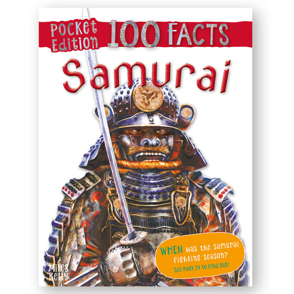 Pocket Edition 100 Facts Samurai Amazing Fact Book For Kids Miles Kelly