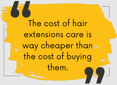 the cost of hair extensions is more than the cost of maintaining them