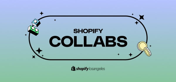 Collaborations Shopify 