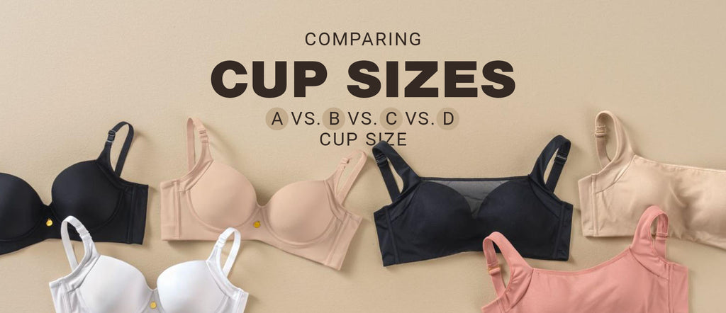 Comparing Cup Sizes: A vs. B vs. C vs. D Cup Size