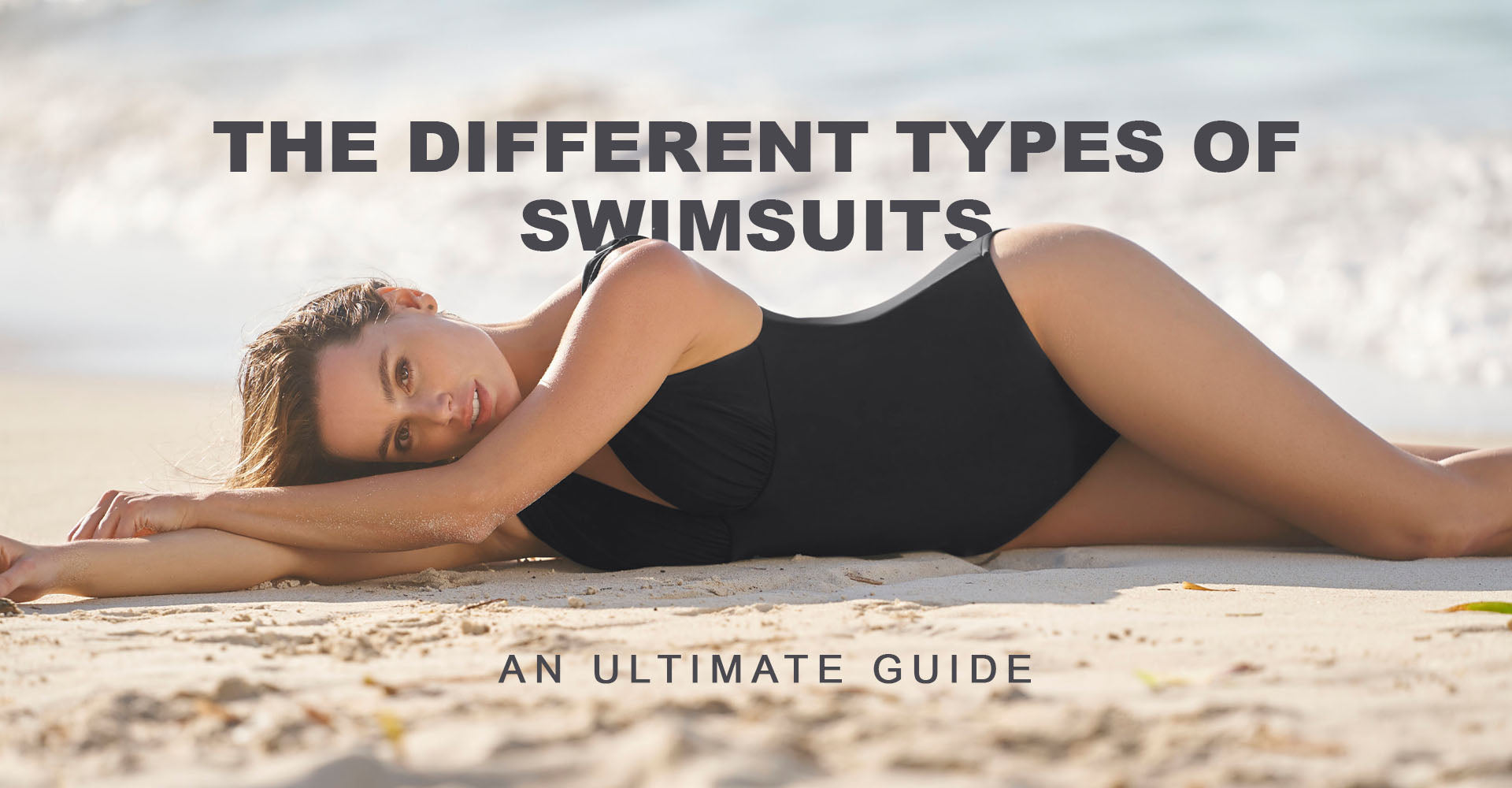 The Different Types of Swimsuits: An Ultimate Guide