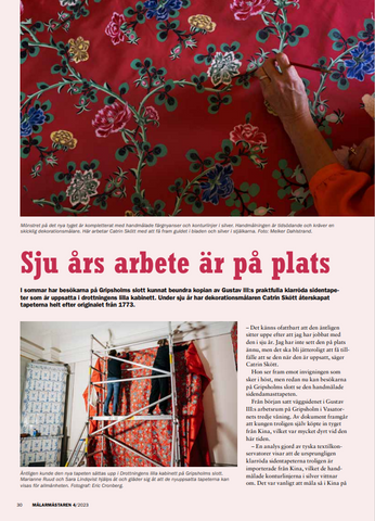 Catrin Skött:: handmålad sidentapet Gripsholms slott