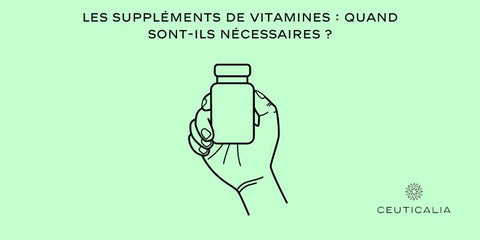 Les Suppléments de Vitamines : Quand sont-ils Nécessaires ?