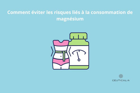 Comment éviter les risques liés à la consommation de magnésium