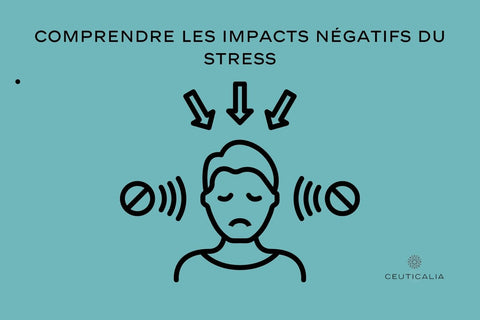 Comprendre les impacts négatifs du stress
