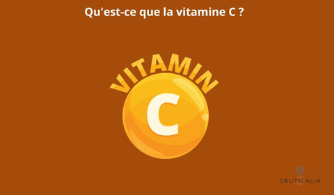 Qu'est-ce que la vitamine C ?