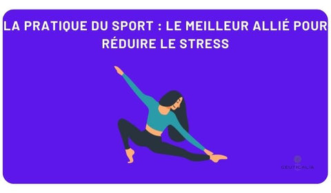 La pratique du sport : le meilleur allié pour réduire le stress