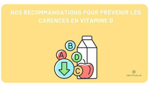 Nos recommandations pour prévenir les carences en vitamine D