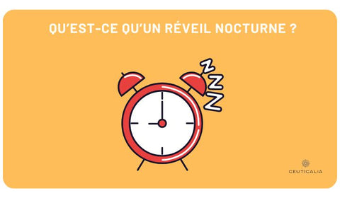 Qu’est-ce qu’un réveil nocturne ?