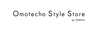 Omotecho Style Store by TOMIYA