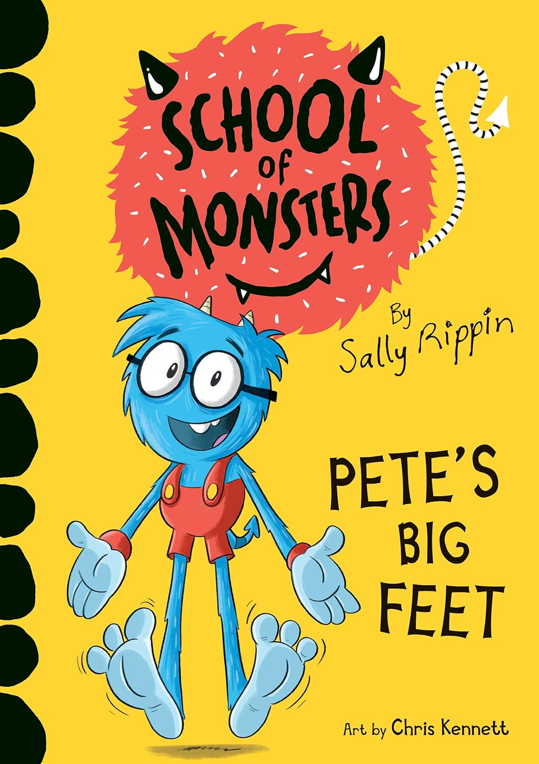 SCHOOL OF MONSTERS: PETE'S BIG FEET - RIPPIN. SALLY