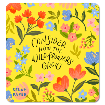 Bloom Where You Are Planted Sticker – Selah Paper