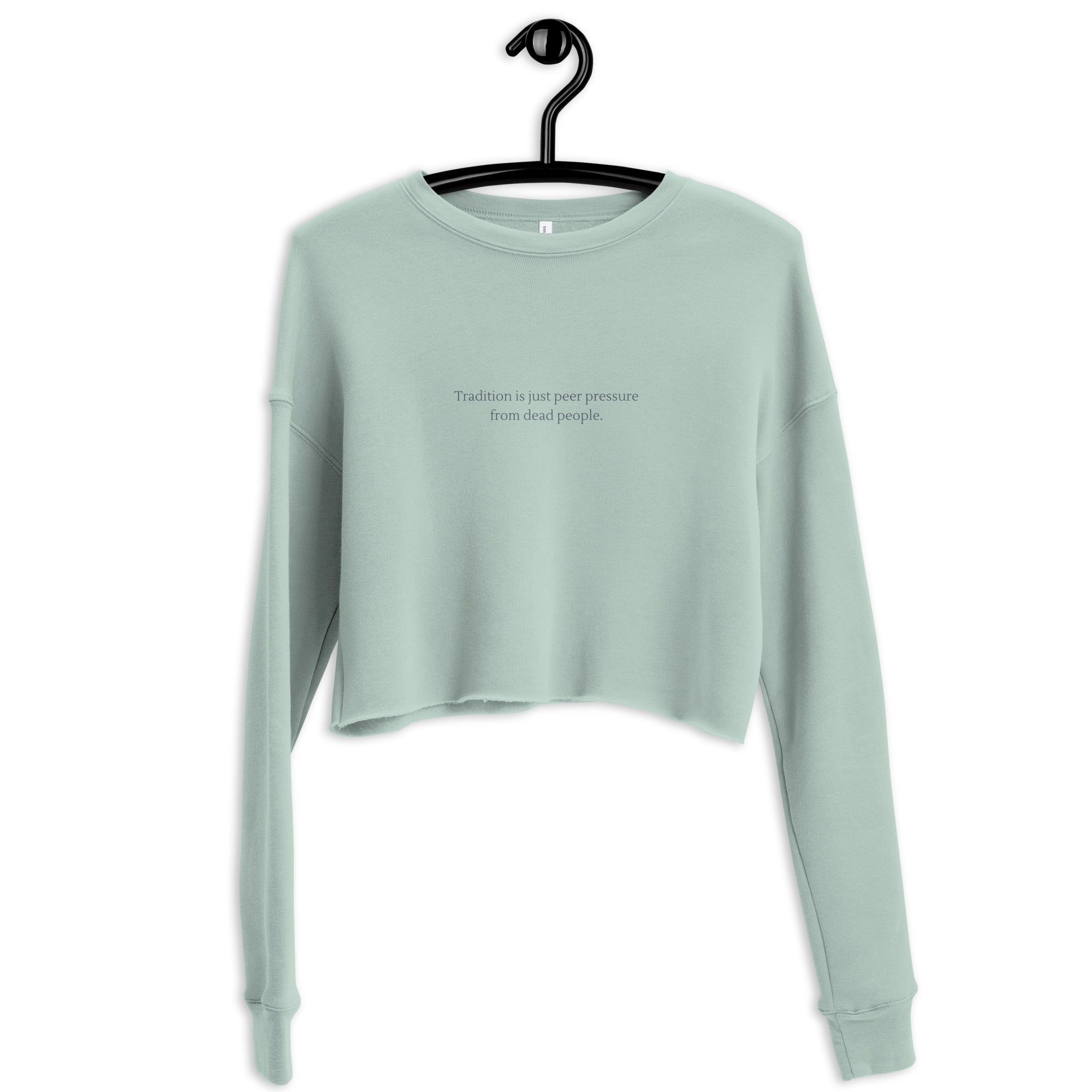 Tradition || Crop Sweatshirt – Be Kind & Curious