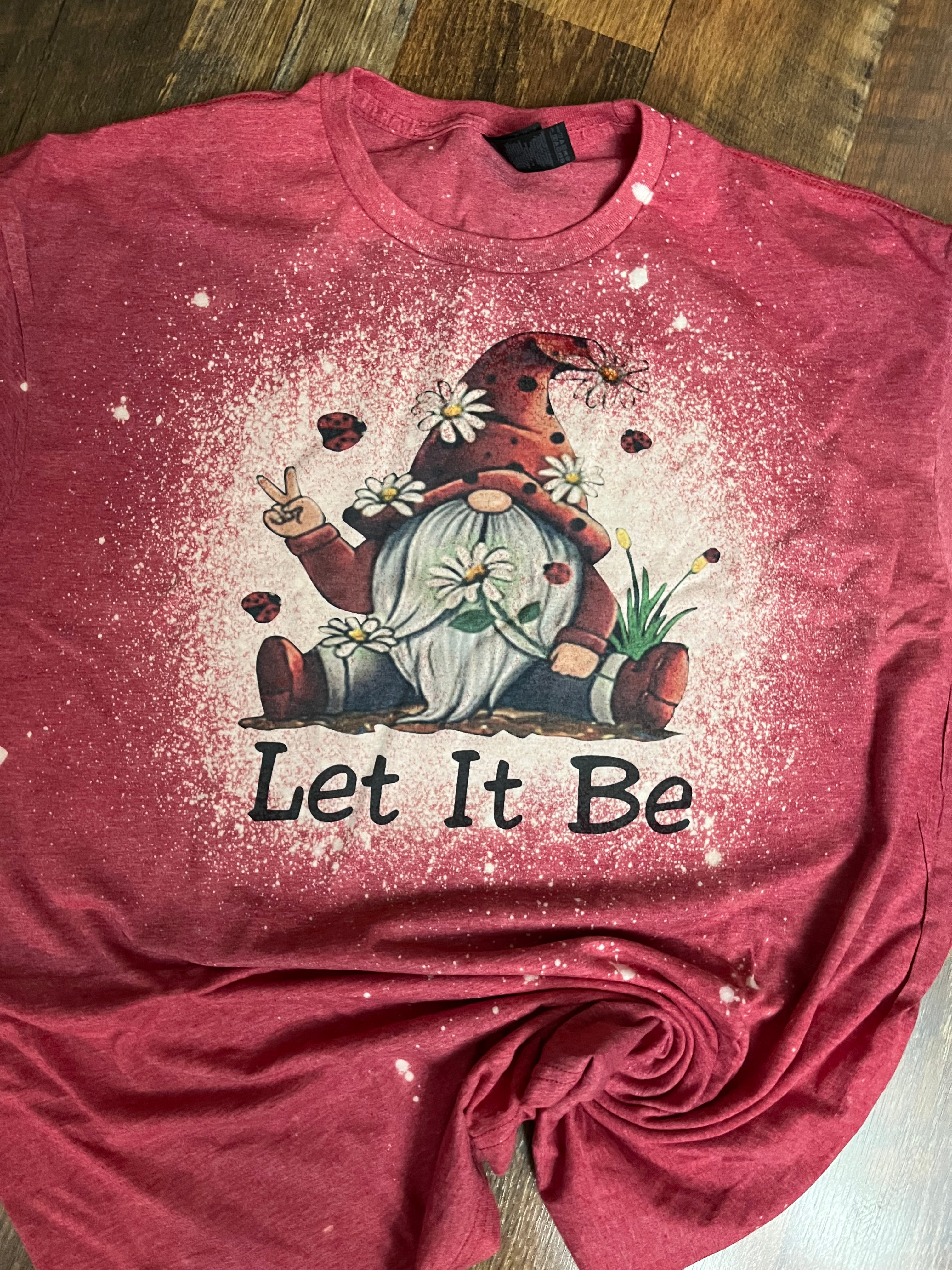 LET IT BE BLEACHED T-SHIRT
