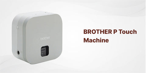 BROTHER P Touch Machine