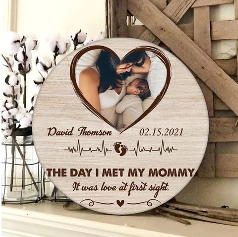 the day i met my mommy personalized wooden sign