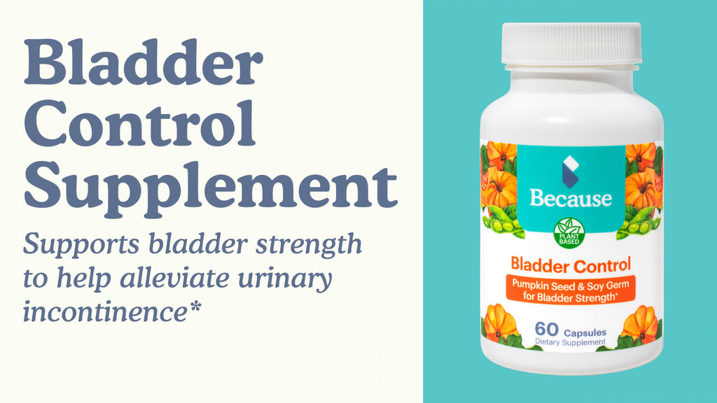 Because Bladder Control Daily Supplement Bottle on a blue background.