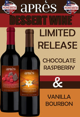 Apres Limited Edition Dessert Wines: Chocolate Raspberry and Vanilla Bourbon