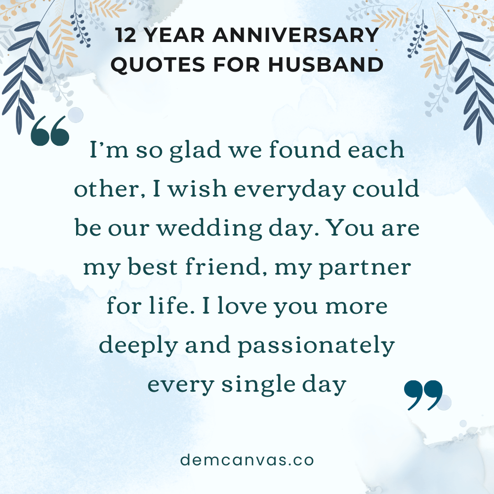 80+ Happy 12 Years Anniversary Quotes & Messages To Show Your Love ...