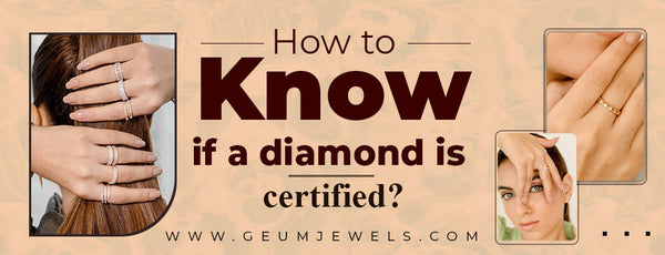 How to Know if a Diamond is Certified?