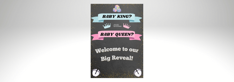 Gender Reveal Customisable Welcome Sign Baby King or Baby Queen