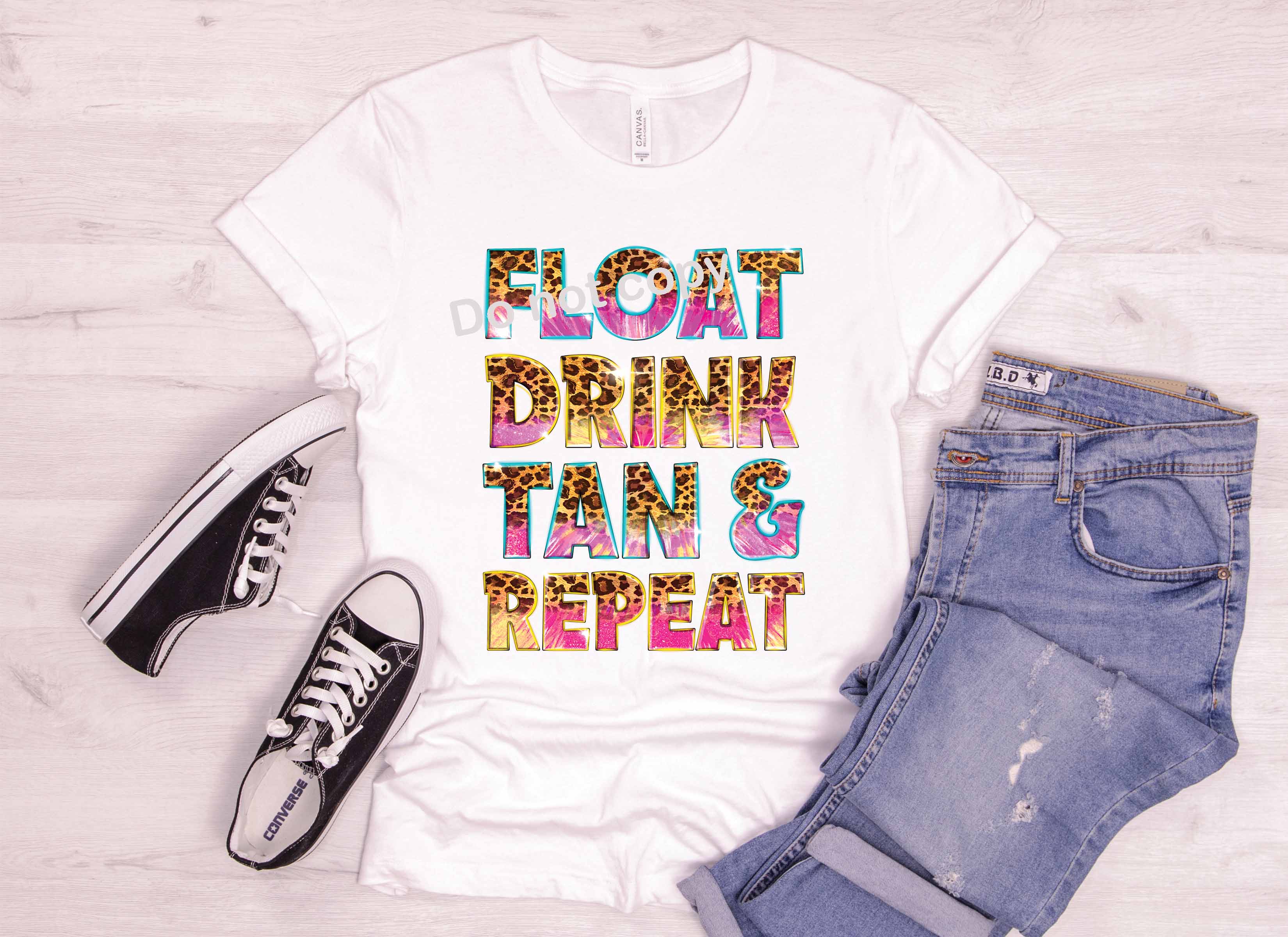 Float drink tan repeat DTF Transfer