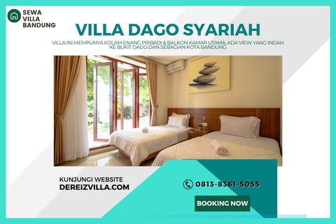 REKOMENDASI! (WA) 0813-8361-5055 VILLA DAGO SYARIAH - Villa Dago Resort