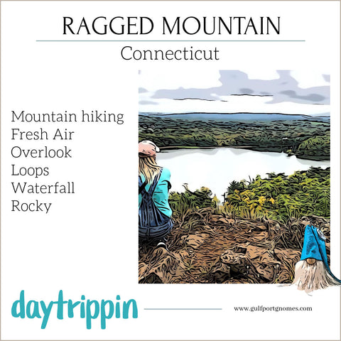 Ragged Mountain Daytrip-Gulfport Gnome