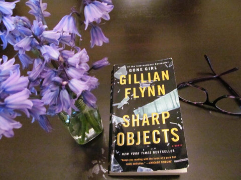 Sharp Objects by Gillian Flynn