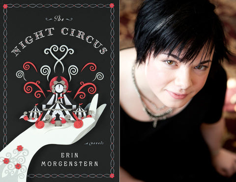 The Night Circus by Erin Morgenstern